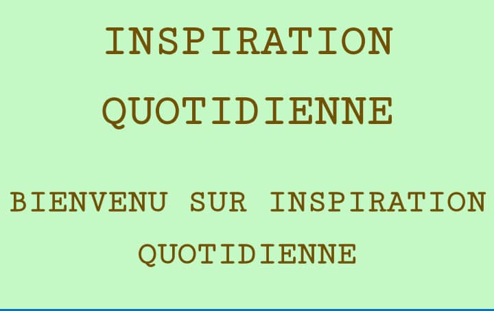 Citations inspirantes